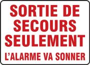 Safety Sign, Legend: EMERGENCY EXIT ONLY ALARM WILL SOUND