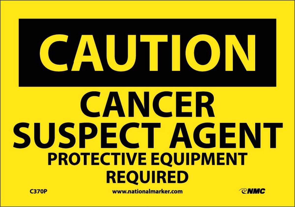 CANCER SUSPECT AGENT PROTECTIVE EQUIP- SIGN