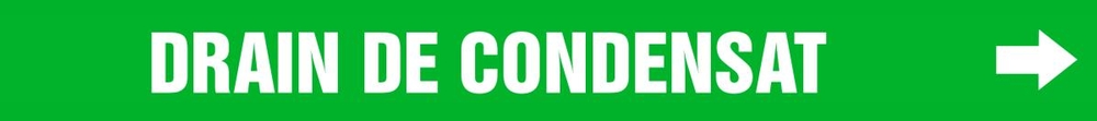 Pipe Marker, Legend: DRAIN DE CONDENSAT - GREEN BACKGROUND