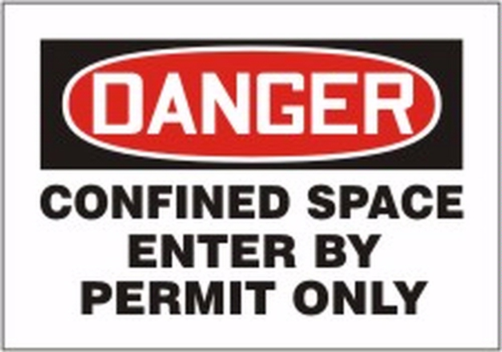 DANGER CONFINED SPACE ENTER BY PERMIT ONLY