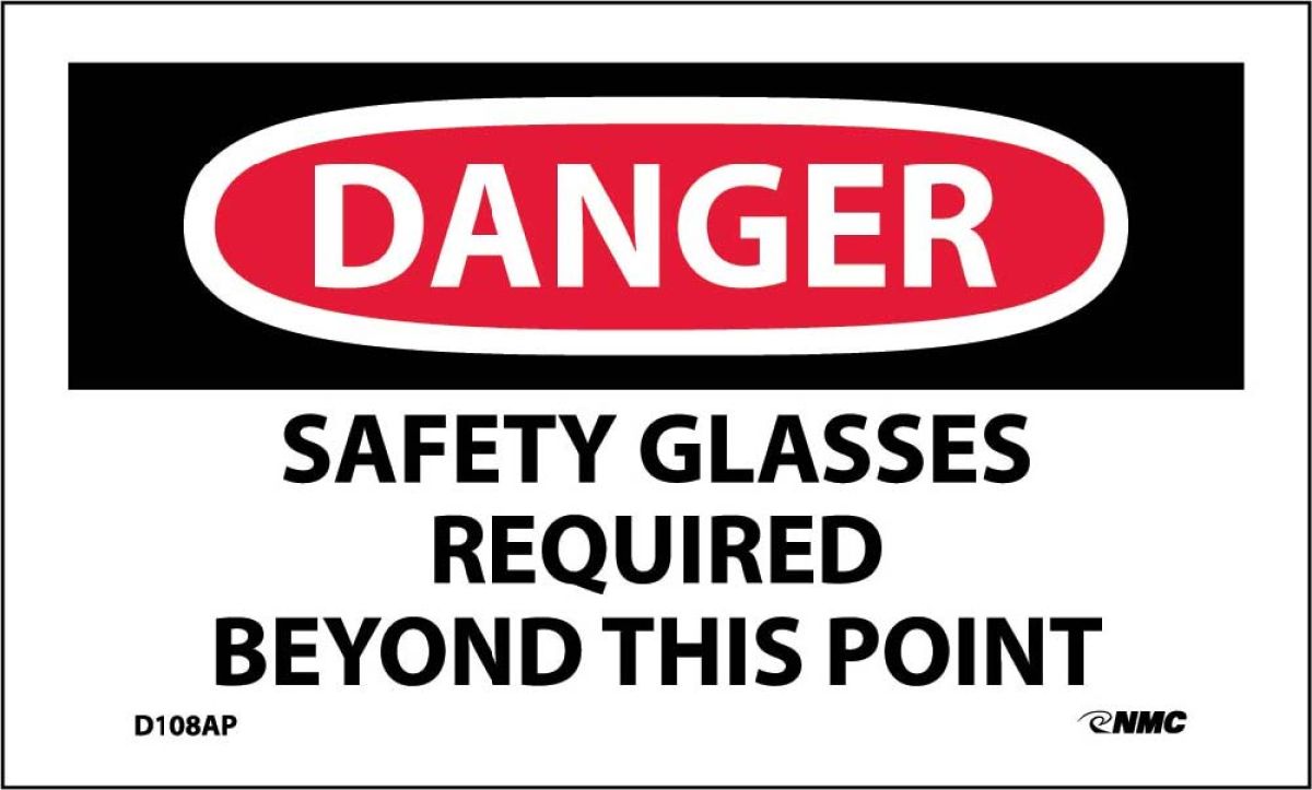DANGER SAFETY GLASSES REQUIRED BEYOND THIS POINT LABEL
