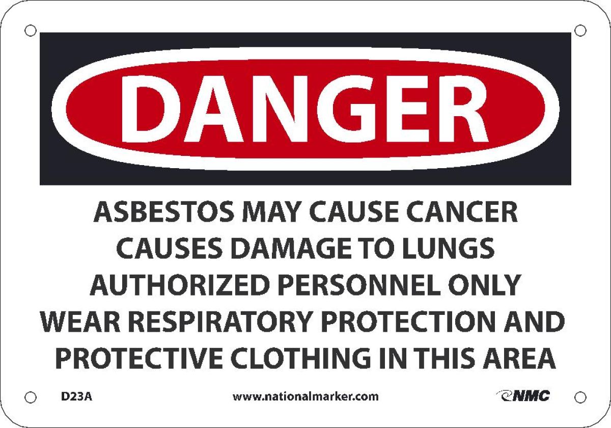 DANGER ASBESTOS MAY CAUSE CANCER SIGN
