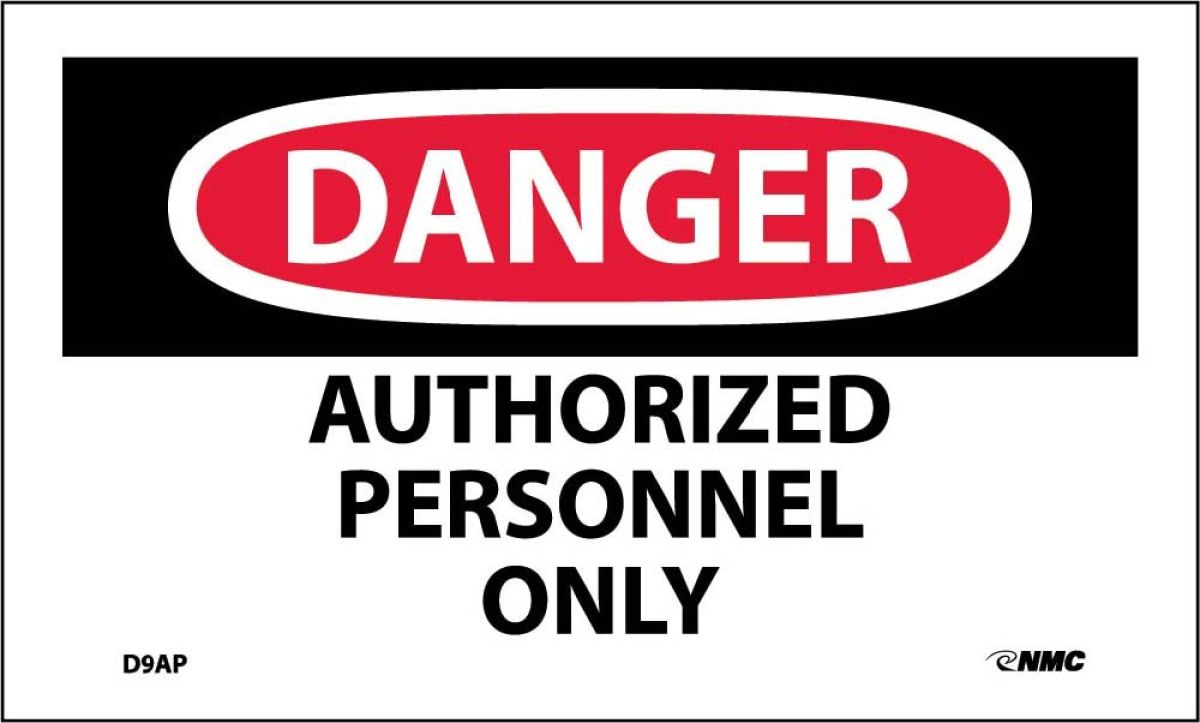 DANGER AUTHORIZED PERSONNEL ONLY LABEL