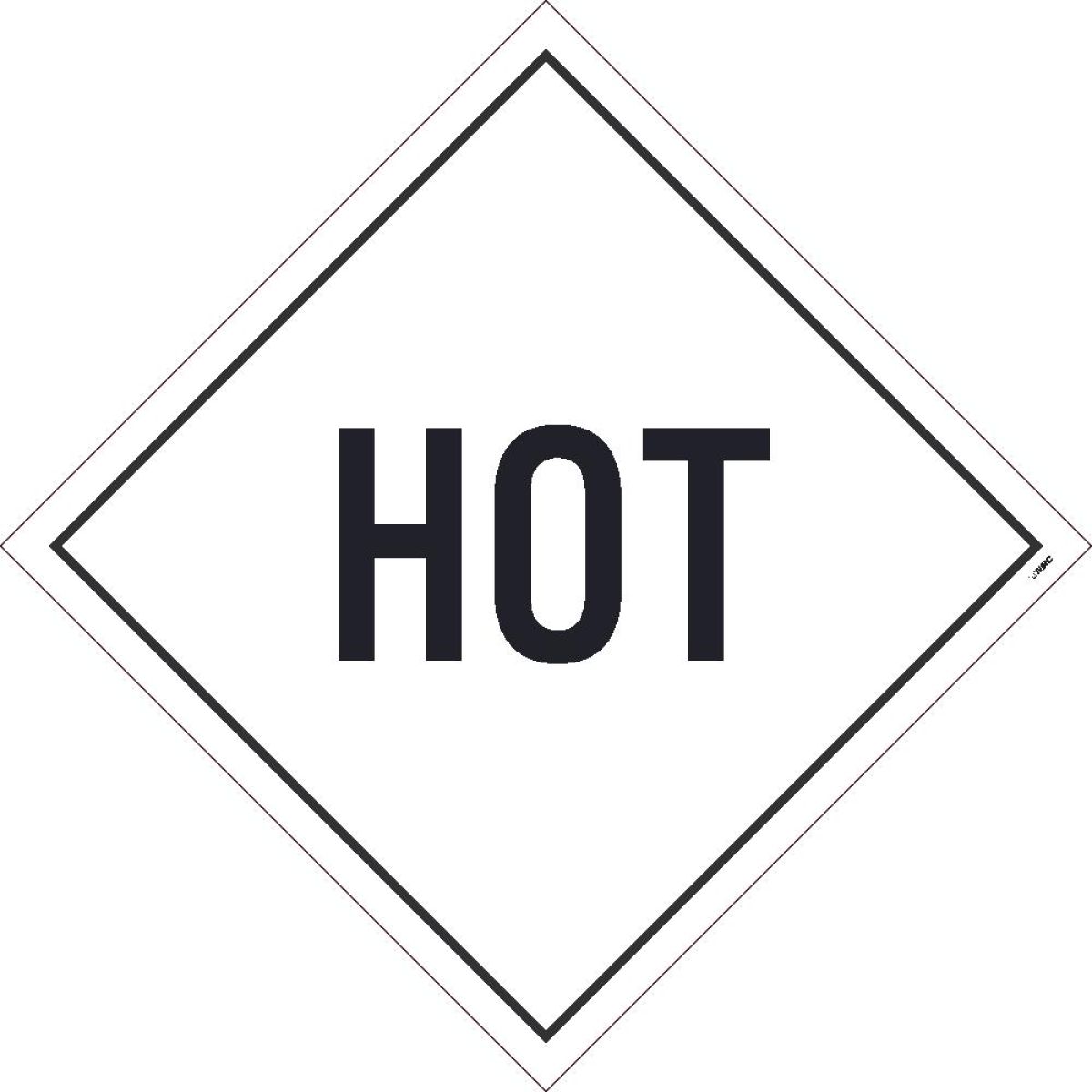 HOT DOT PLACARD SIGN