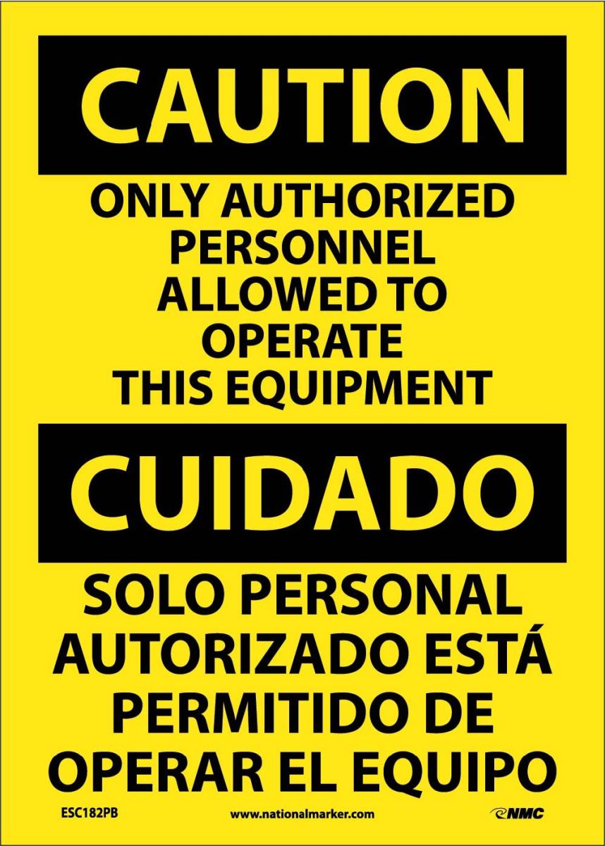 CAUTION ONLY AUTHORIZED PERSONNEL ALLOWED SIGN - BILINGUAL