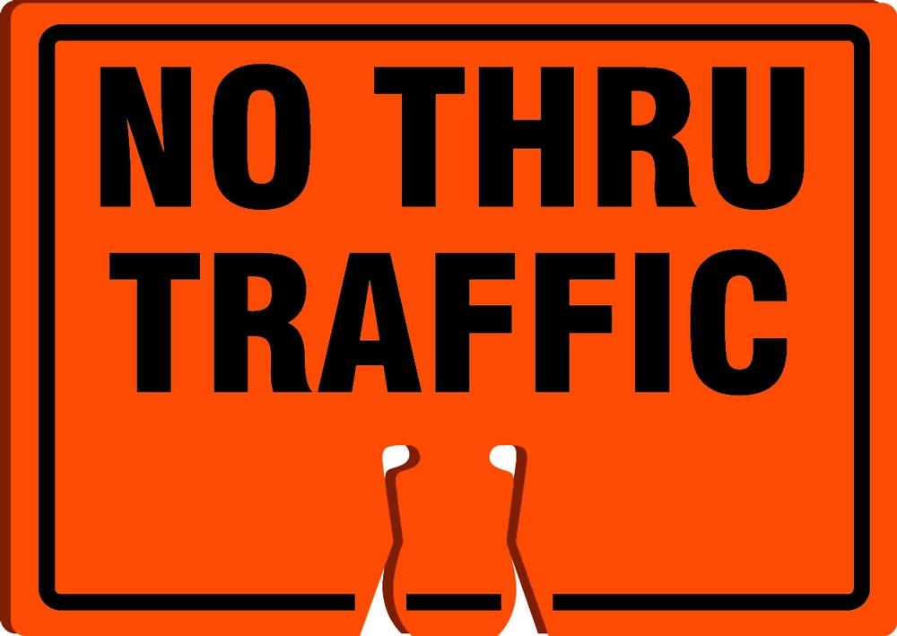 Traffic Sign, Legend: NO THRU TRAFFIC