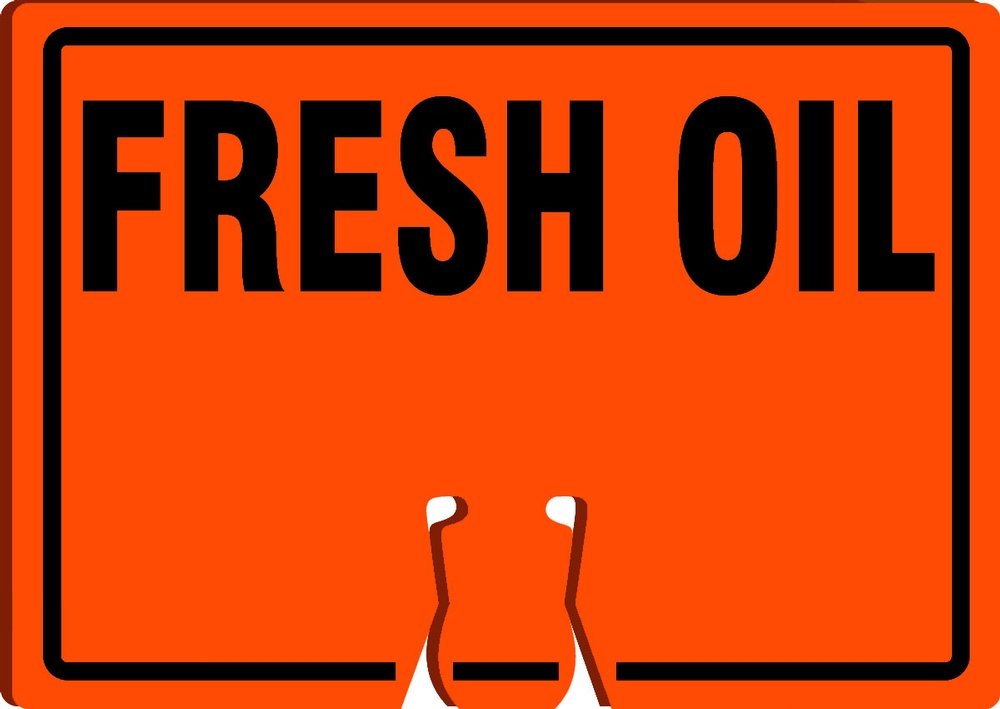 Traffic Sign, Legend: FRESH OIL