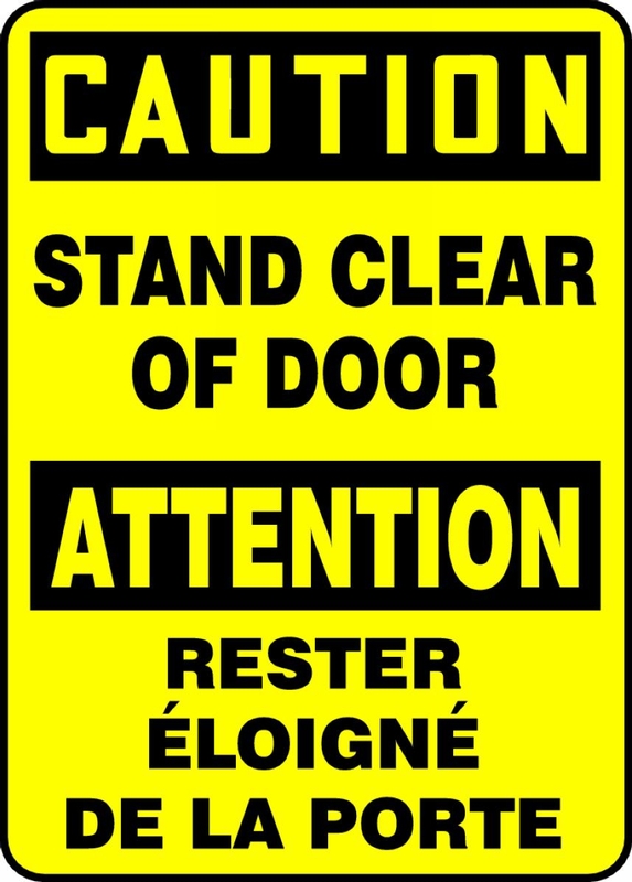 CAUTION STAND CLEAR OF DOOR (BILINGUAL FRENCH)