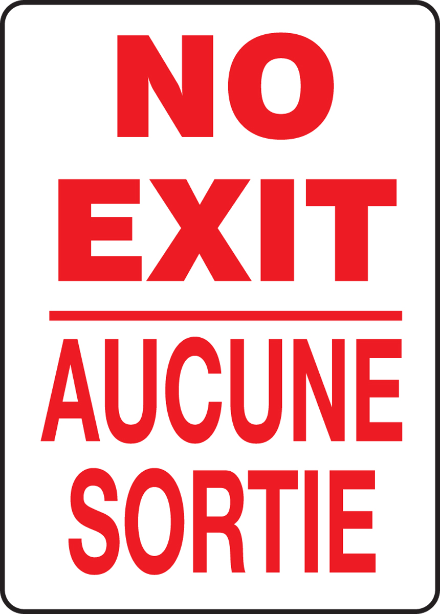 NO EXIT (BILINGUAL FRENCH - AUCUNE SORTIE)