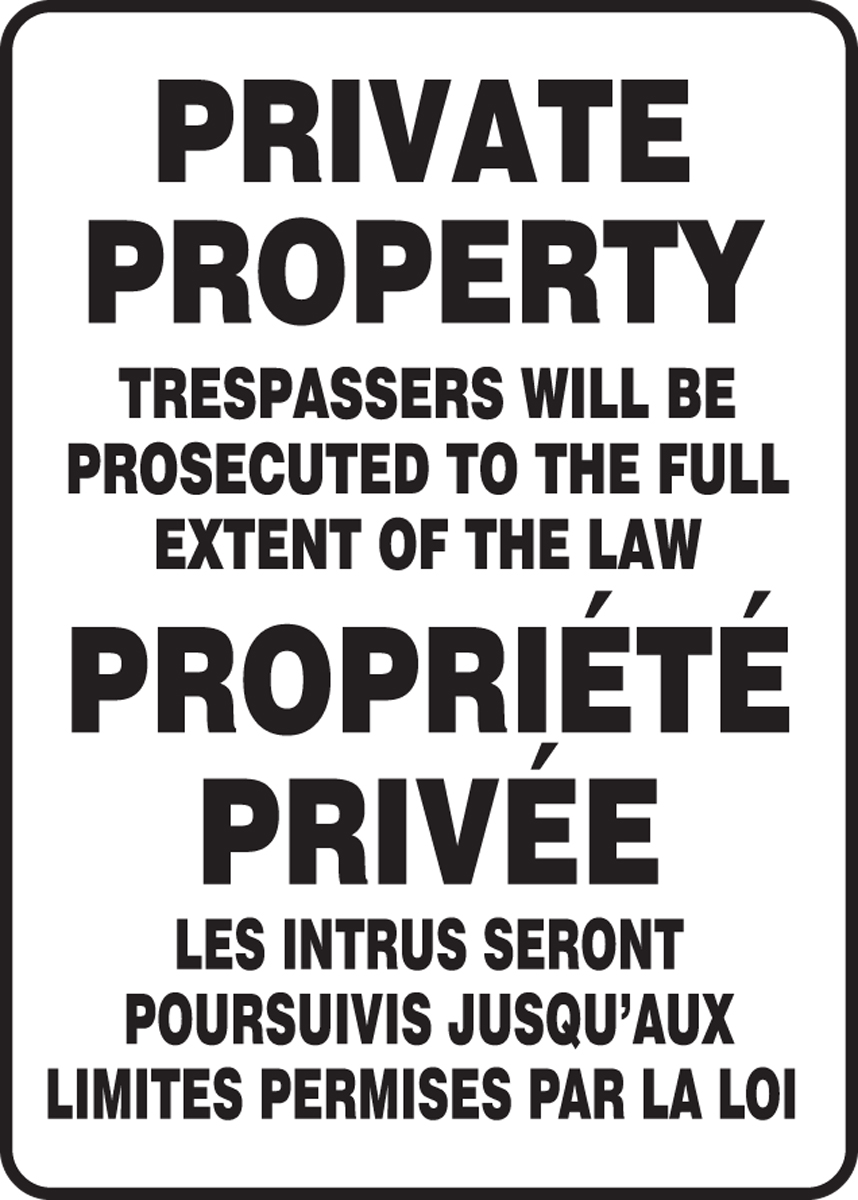 BILINGUAL FRENCH SIGN – PRIVATE PROPERTY