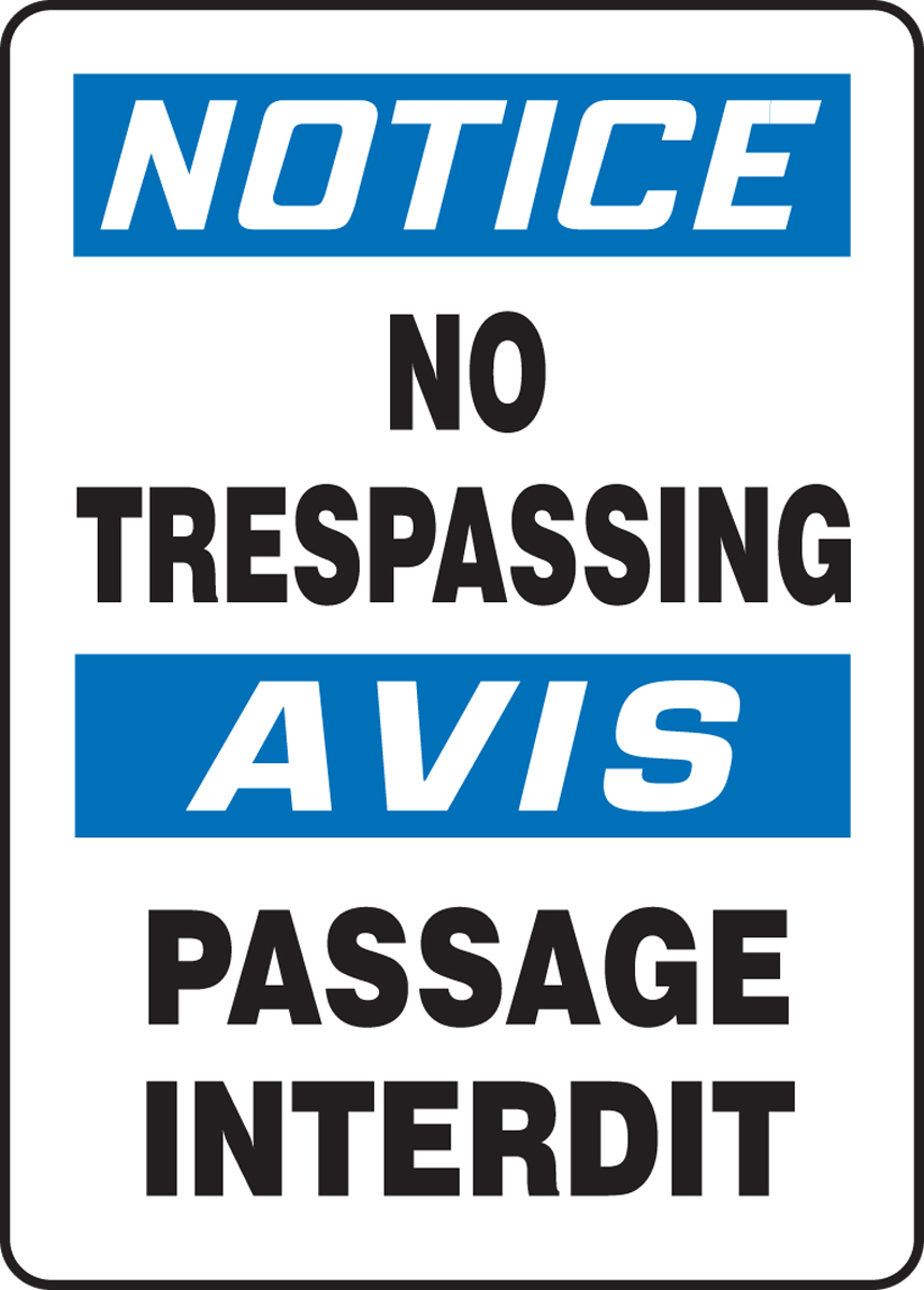 NOTICE NO TRESPASSING (BILINGUAL FRENCH - AVIS PASSAGE INTERDIT)