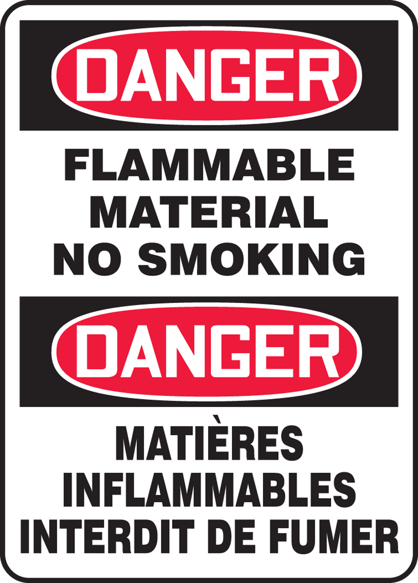 DANGER-FLAMMABLE MATERIAL NO SMOKING (BILINGUAL FRENCH)