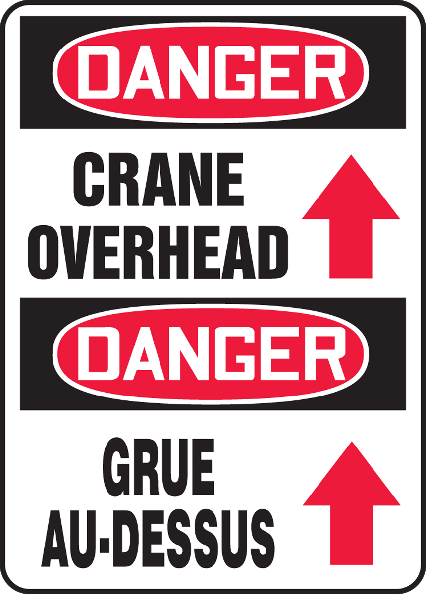 DANGER CRANE OVERHEAD (BILINGUAL FRENCH - DANGER GRUE AU-DESSUS)