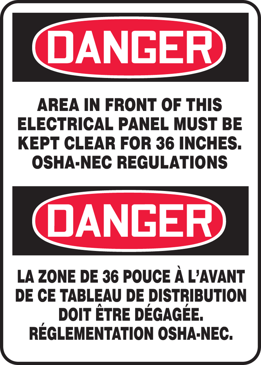 DANGER-AREA IN FRONT OF THIS ELECTRICAL PANEL MUST BE KEPT CLEAR FOR 36 INCHES. OSHA-NEC REGULATIONS (BILINGUAL FRENCH)