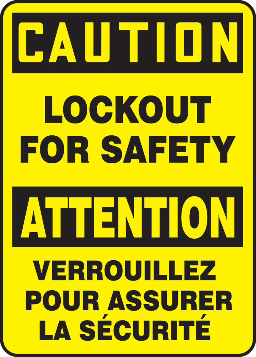 CAUTION LOCKOUT FOR SAFETY (BILINGUAL - FRENCH)