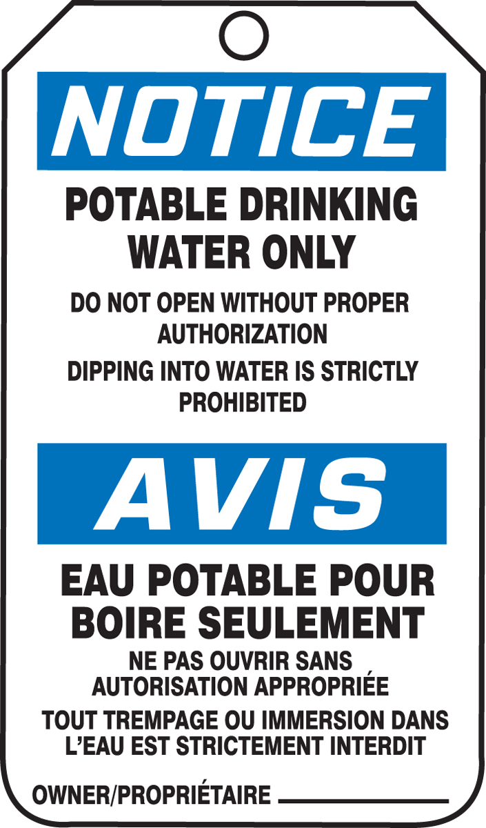 NOTICE POTABLE DRINKING WATER ONLY...(BILINGUAL FRENCH - AVIS EAU POTABLE POUR BOIRE SEULEMENT)