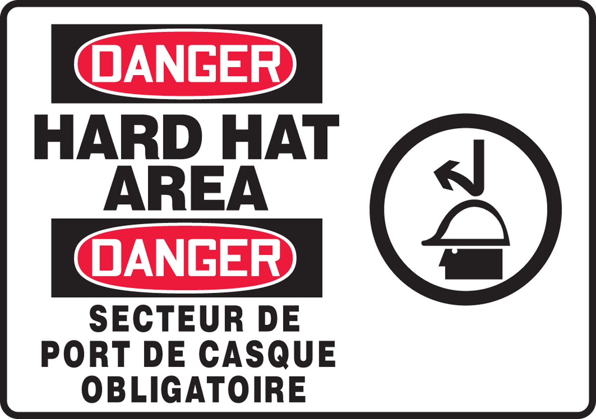 DANGER-HARD HAT AREA (BILINGUAL FRENCH)