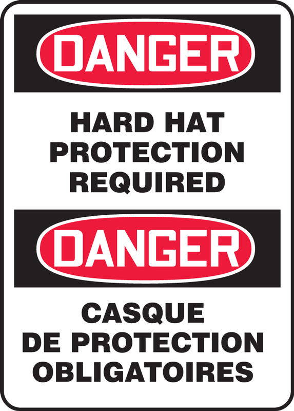 DANGER HARD HAT PROTECTION REQUIRED (BILINGUAL FRENCH)