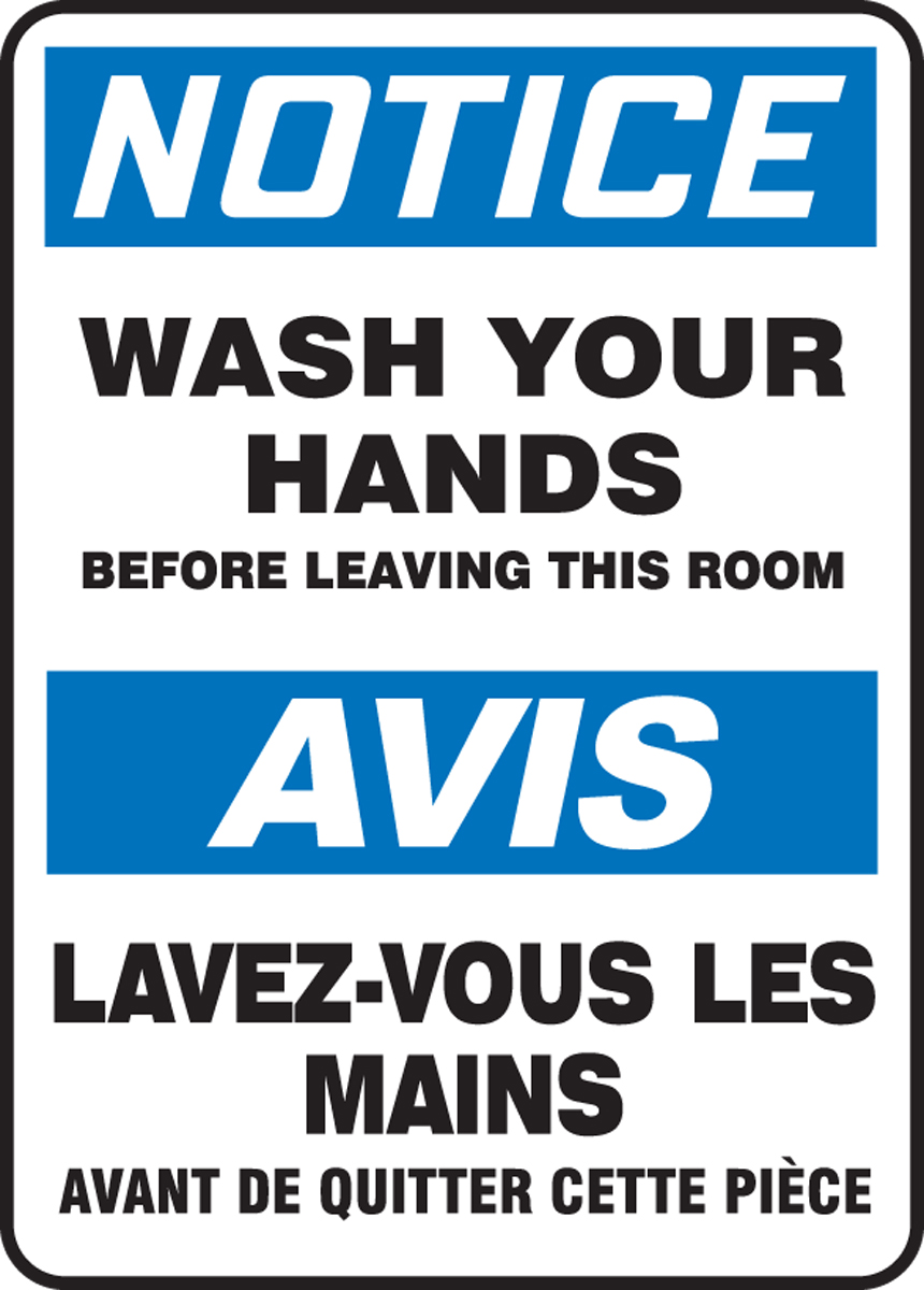 NOTICE WASH YOUR HANDS BEFORE LEAVING THIS ROOM (BILINGUAL FRENCH)