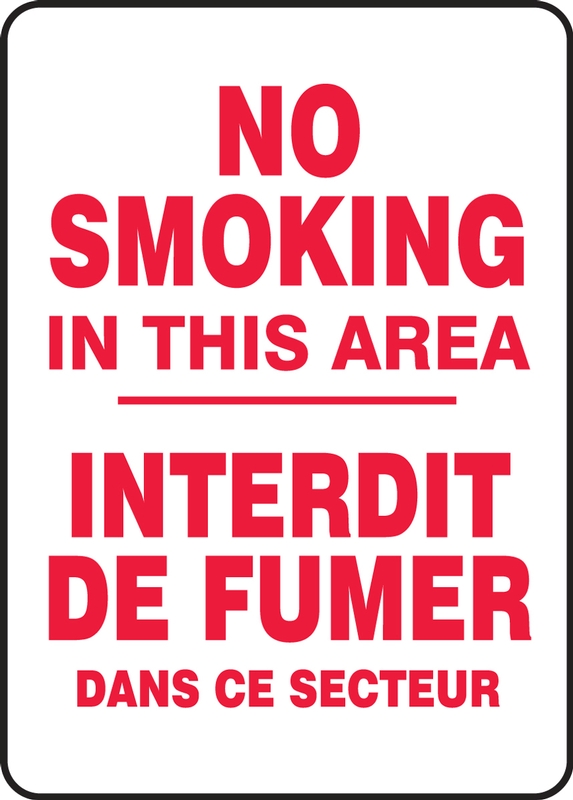 Safety Sign, Legend: NO SMOKING THIS AREA (BILINGUAL FRENCH)