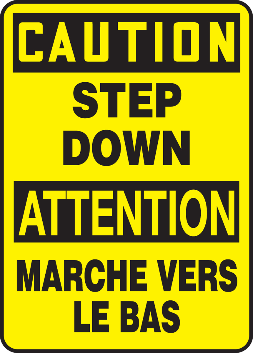 CAUTION STEP DOWN