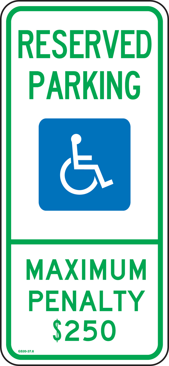 (N. CAROLINA) RESERVED PARKING MAXIMUM PENALTY $250 (W/GRAPHIC)