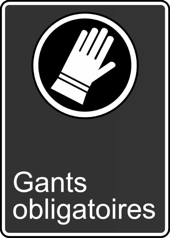 Safety Sign, Legend: GLOVES REQUIRED (GANTS OBLIGATOIRE)