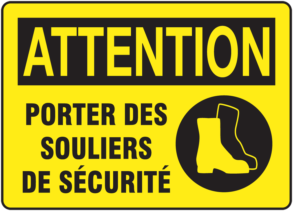 ATTENTION PORTEZ DES SOULIERS DE SÉCURITÉ (FRENCH)
