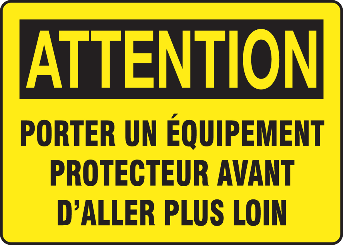 Notice: Les Gilets De Sécurité Doit Être Porté (Notice: Safety Vests Must  Be Worn) French Portrait - Wall Sign