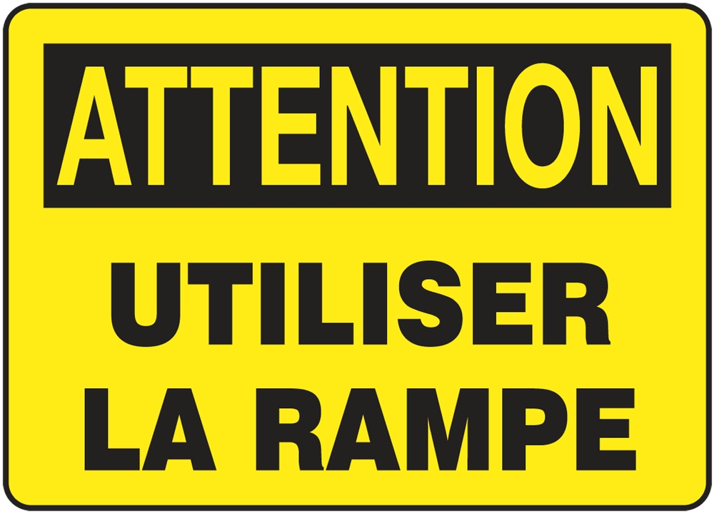ATTENTION UTILISER LA RAMPE (FRENCH)