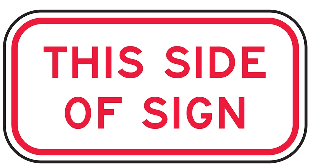 THIS SIDE OF SIGN