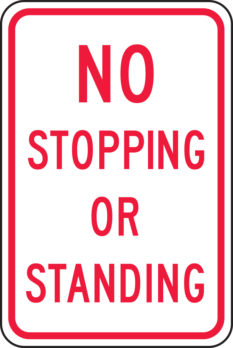 NO STOPPING OR STANDING