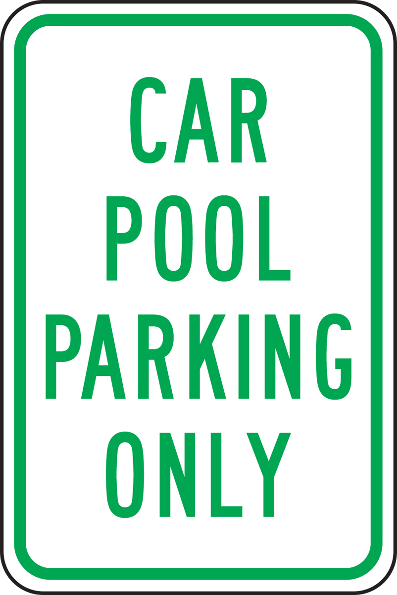 CAR POOL PARKING ONLY