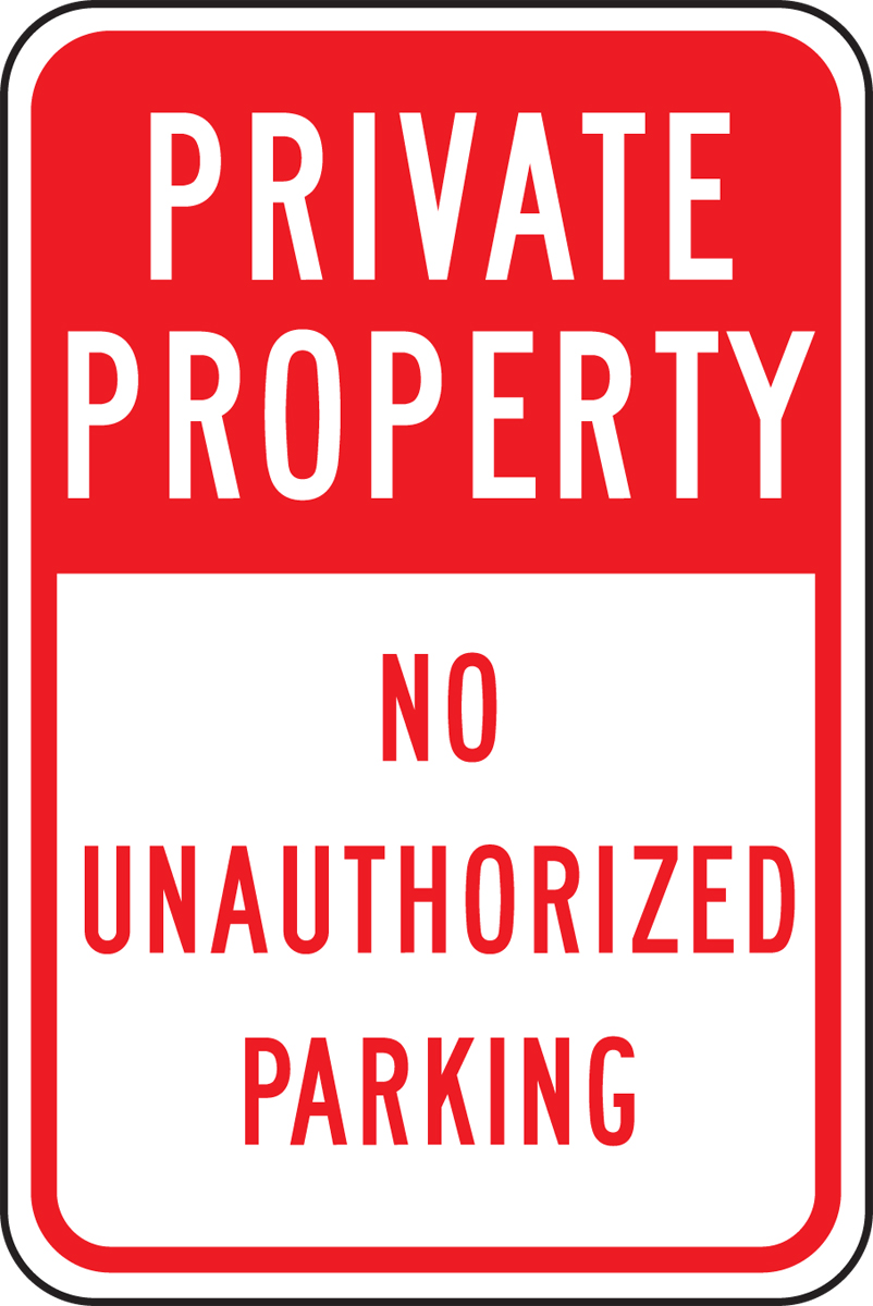 Private property no parking safety sign 