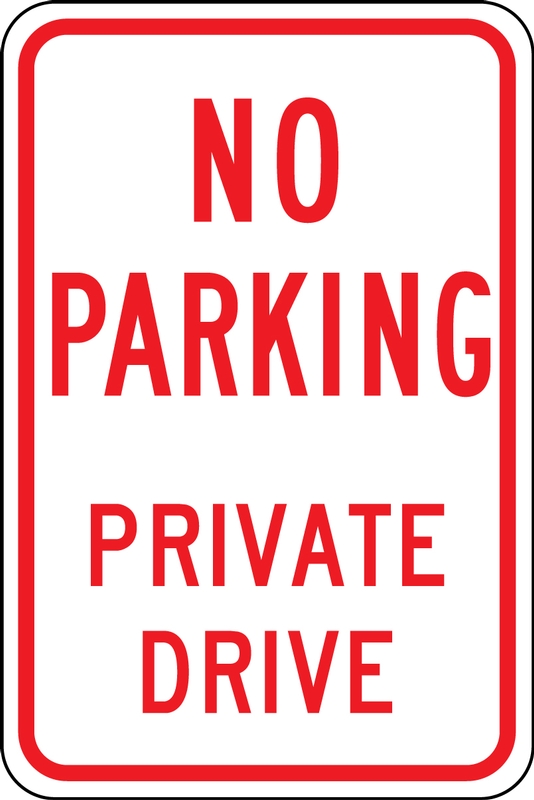 Traffic Sign, Legend: NO PARKING PRIVATE DRIVE