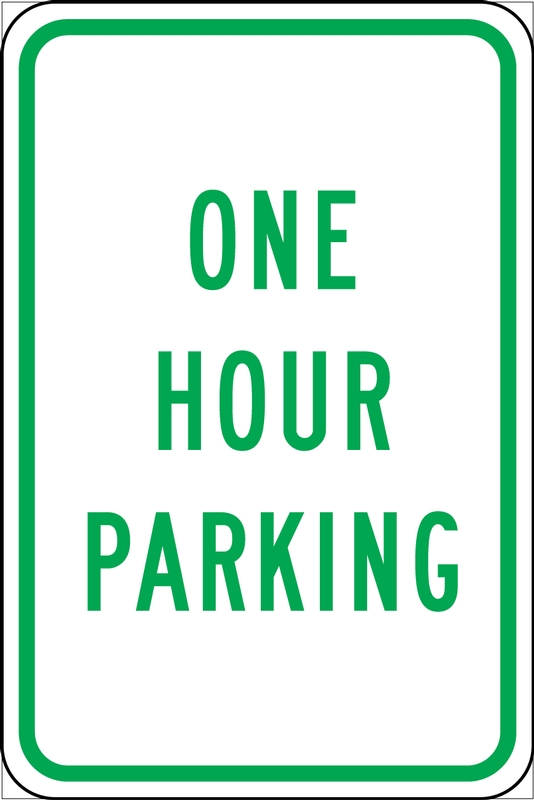 Traffic Sign, Legend: ONE HOUR PARKING