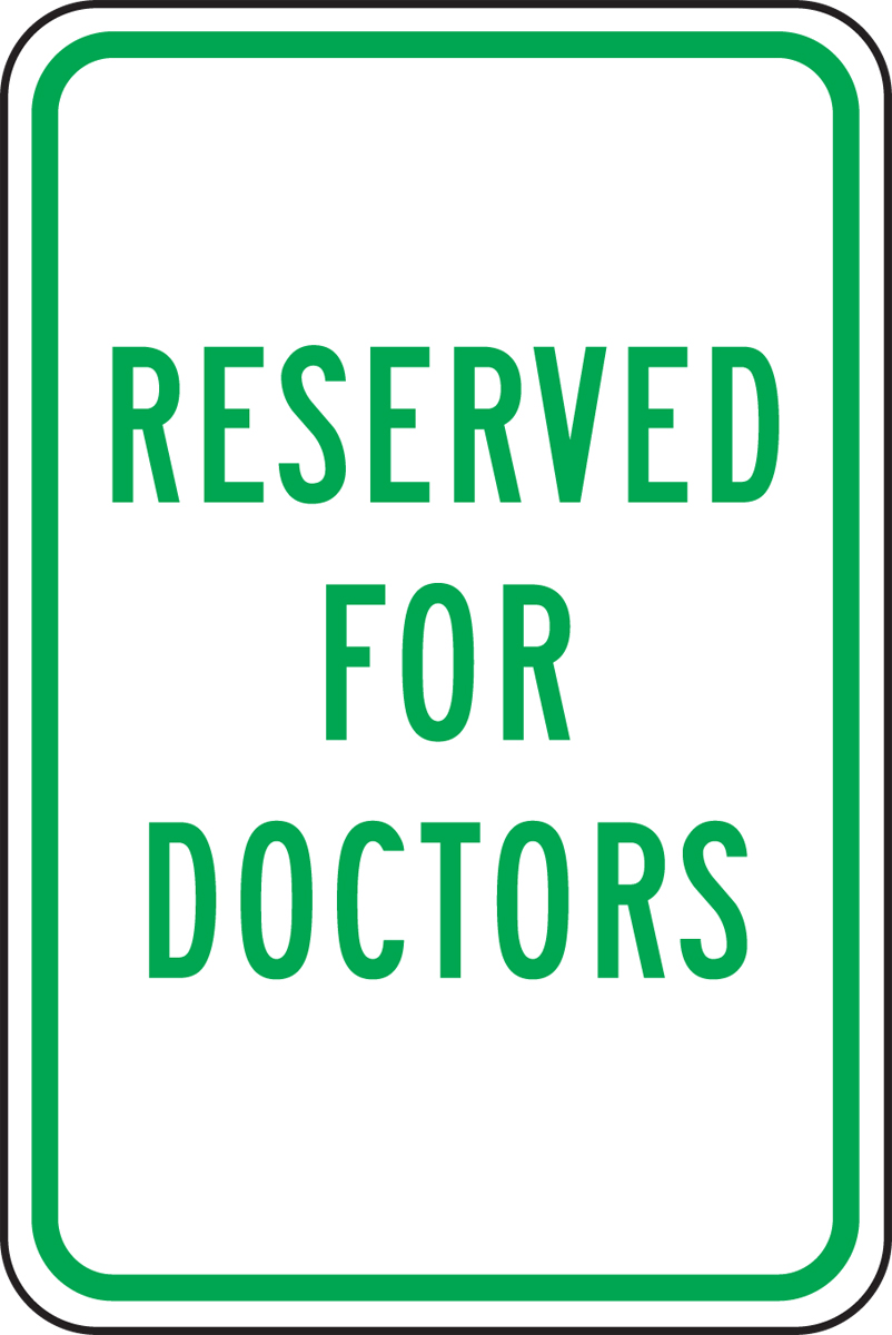 RESERVED FOR DOCTORS