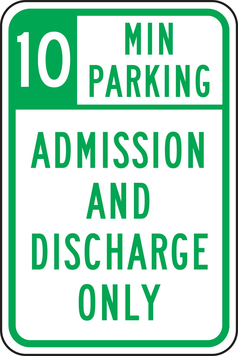 10 MIN PARKING ADMISSION AND DISCHARGE ONLY