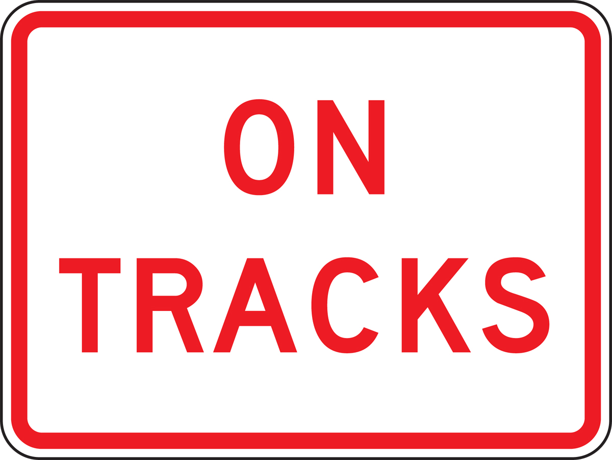 Traffic Sign, Legend: ON TRACKS