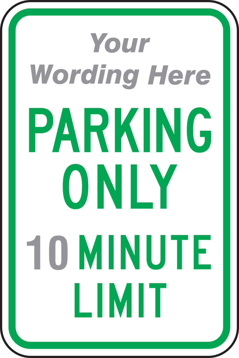 ___ PARKING ONLY ___ MINUTE LIMIT