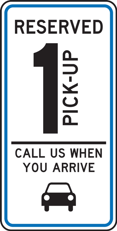 Reserved (1)(2)(3) Pick Up Call Us When You Arrive (blue border)