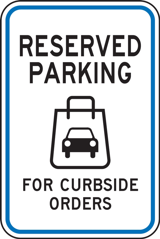 Traffic Sign: Reserved Parking For Curbside Orders