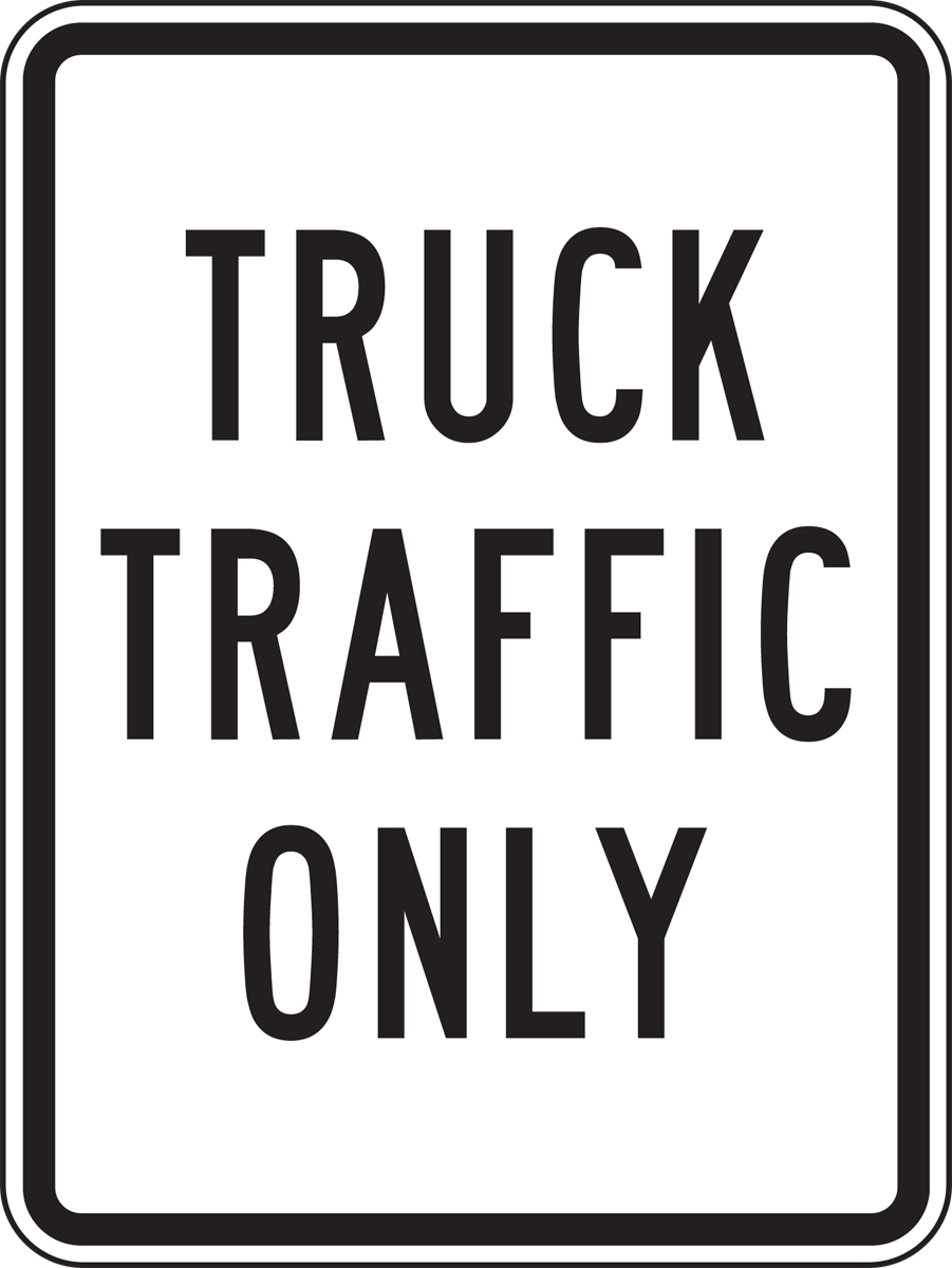 TRUCK TRAFFIC ONLY