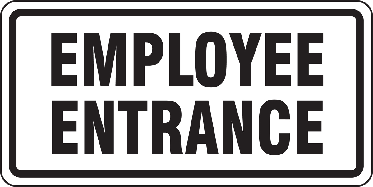 EMPLOYEE ENTRANCE