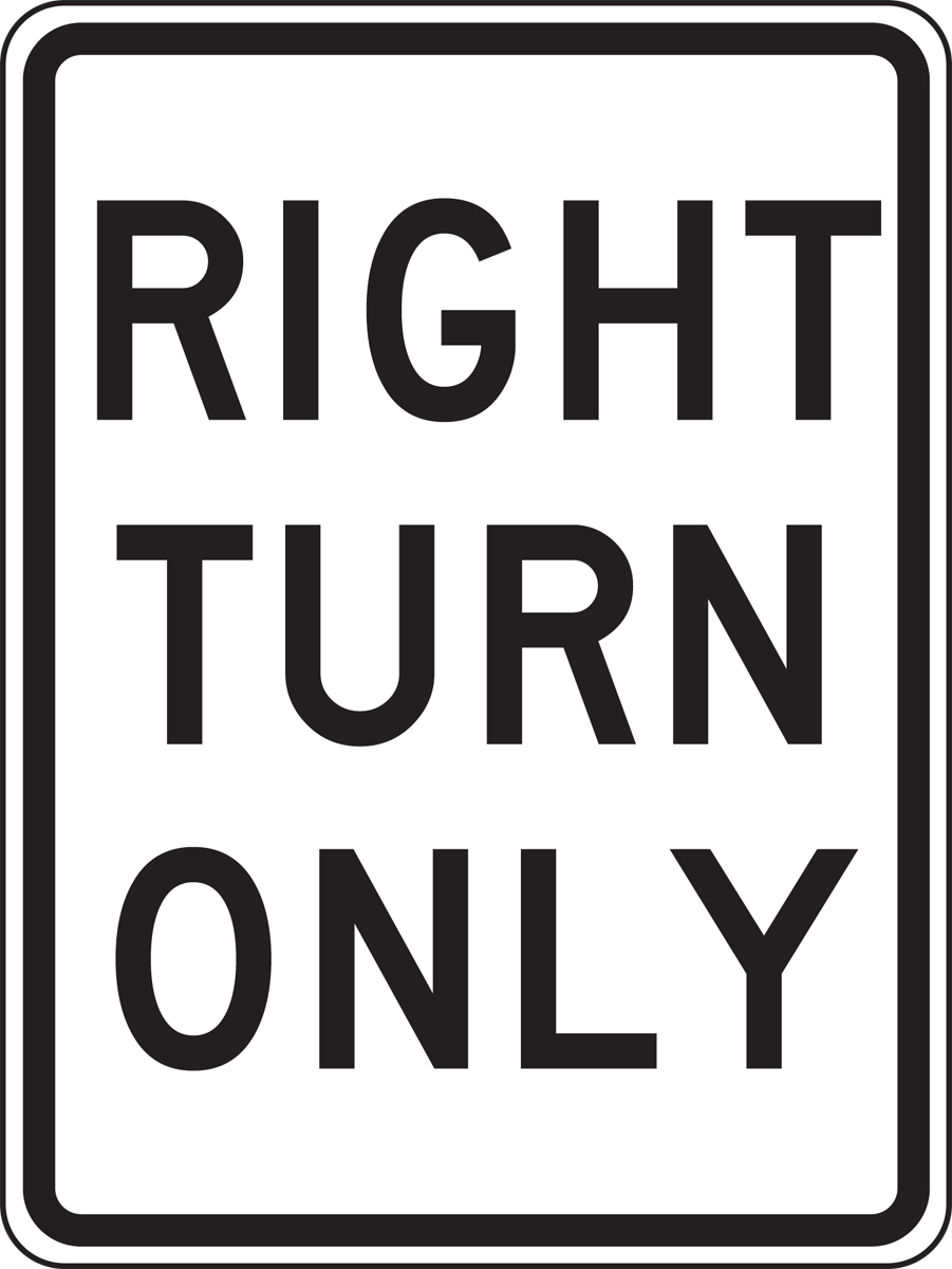 RIGHT TURN ONLY