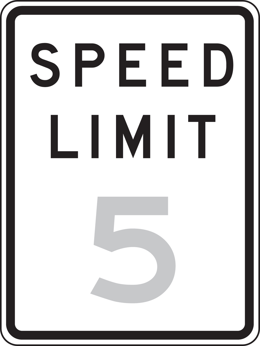 SPEED LIMIT ___ 