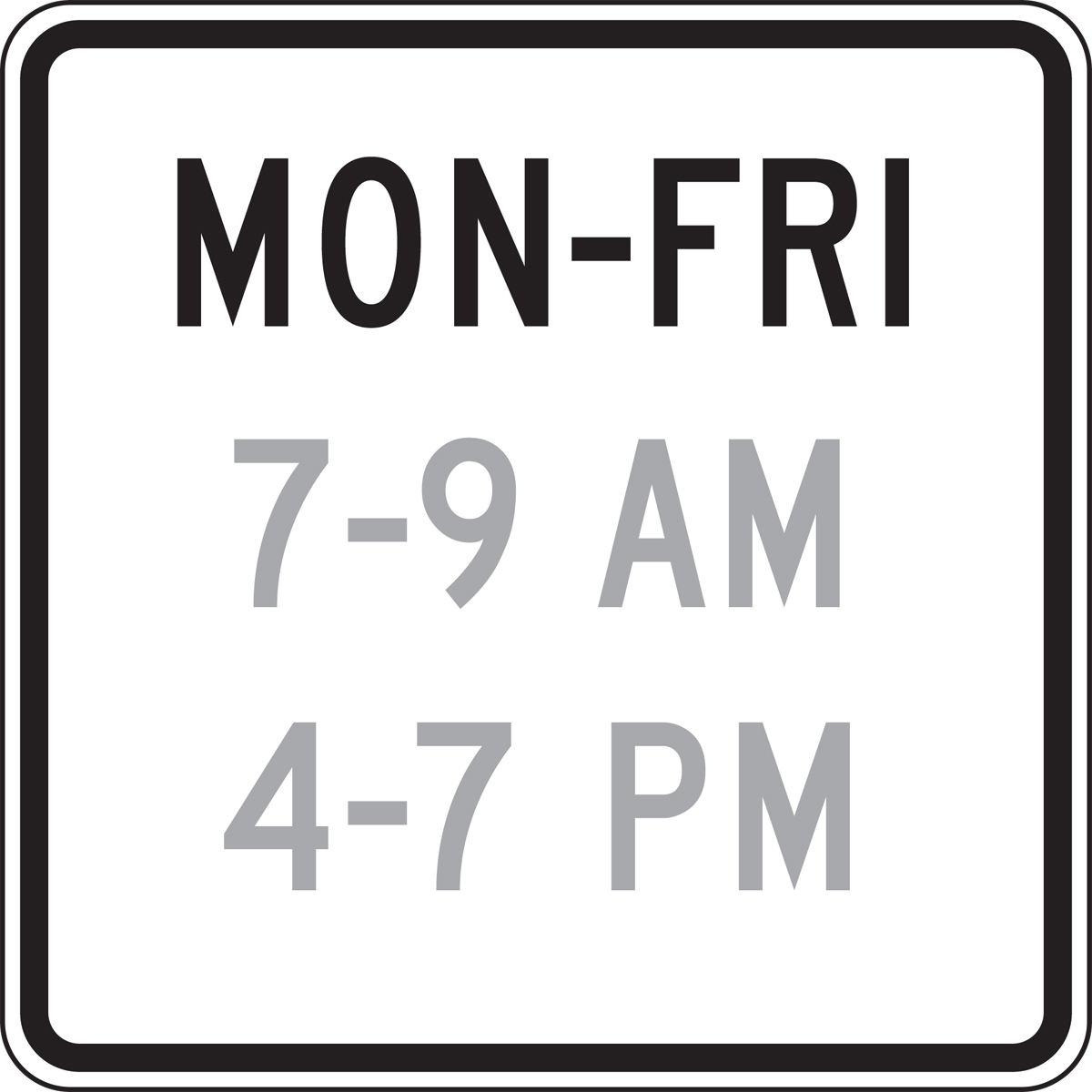 MON - FRI ___ (TIME RANGE 1) ___ (TIME RANGE 2)