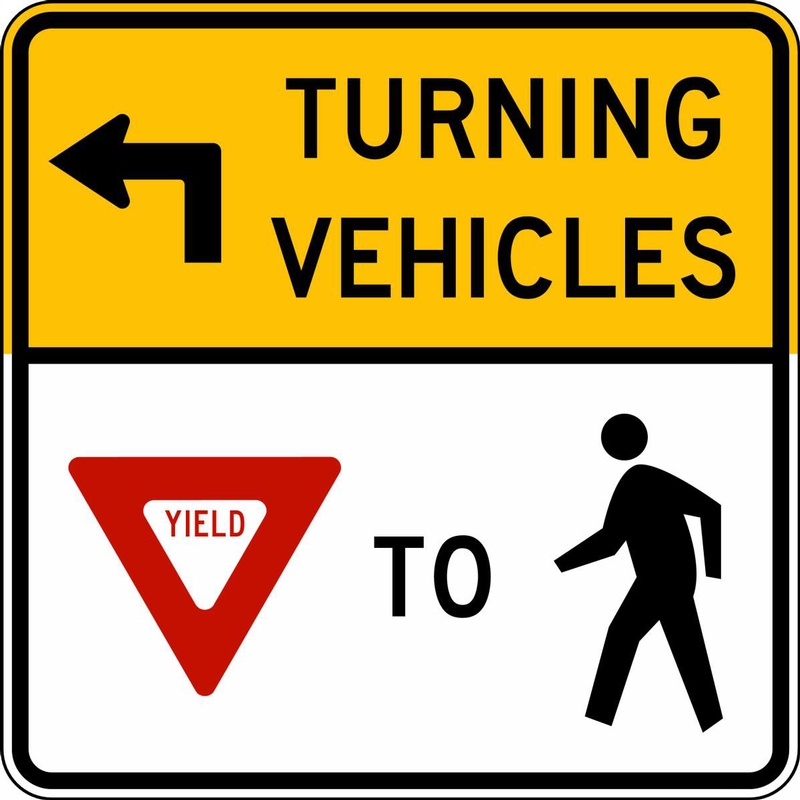 Turning Vehicles Must Yield To Pedestrians Intersection Sign FRR488