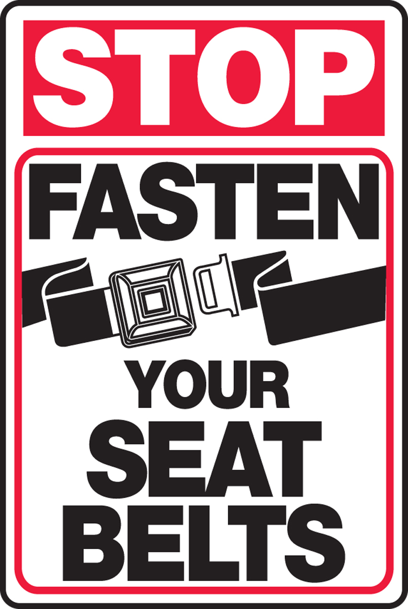 STOP FASTEN YOUR SEAT BELTS