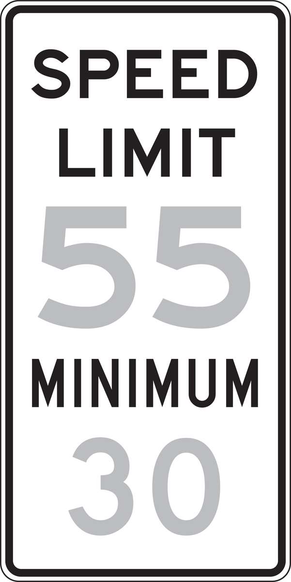 SPEED LIMIT __ MINIMUM __